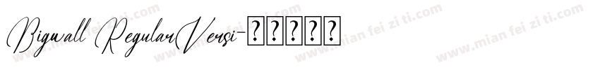Bigwall RegularVersi字体转换